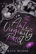 The Anti-Virginity Pact (The Pact #1) by Katie Wismer