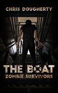 The Boat: Zombie Survivors by Christine Dougherty