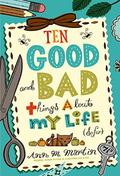 Ten Good and Bad Things About My Life by Ann M. Martin