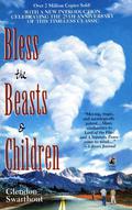 Bless the Beasts and Children by Glendon Swarthout