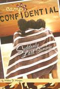 Suddenly Last Summer (Camp Confidential #20) by Melissa J. Morgan