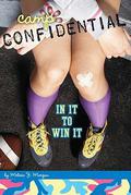 In It to Win It (Camp Confidential #25) by Melissa J. Morgan