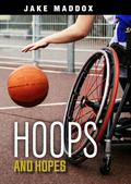 Hoops and Hopes by Monica Roe