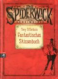 Tony DiTerlizzis Fantastisches Skizzenbuch  (Spiderwick Chronicles) by Tony DiTerlizzi