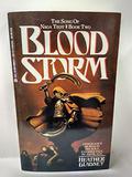 Blood Storm (The Song of Naga Teot #2) by Heather Gladney