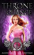 Throne of Change (Kingdom of Fairytales: Little Mermaid #3) by Audrey Rich