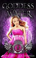 Goddess of Water (Kingdom of Fairytales: Little Mermaid #4) by Audrey Rich