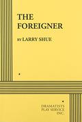 The Foreigner by Larry Shue