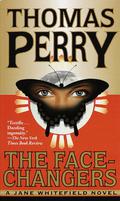 The Face Changers by Thomas Perry