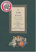 I Saw Esau: The Schoolchild's Pocket Book by Iona Opie