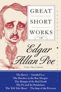 Great Short Works: Poems, Tales, Criticism by Edgar Allan Poe