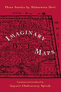 Imaginary Maps by Mahasweta Devi