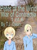 Peter of the Wind (War of Contractia #1) by T.J. Dixon