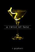 A Twist of Fate (Lexi #1) by Emma Wilder