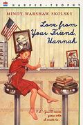 Love from Your Friend, Hannah by Mindy Warshaw Skolsky, Laura Hamilton