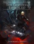 The Goddess Embraced  (The Saga of Edda-Earth Book 3) by Deborah L. Davitt