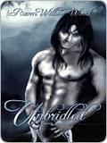 Unbridled  (Centaur Chronicles, #1) (Centaur Chronicles #1) by Raven Willow-Wood