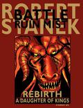 Rebirth (A Daughter of Kings #3) by Robert Stanek