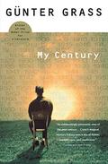 My Century by Günter Grass