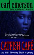 Catfish Cafe (Thomas Black #11) by Earl Emerson