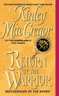 Return of the Warrior (Brotherhood of the Sword/MacAllister #6) by Kinley MacGregor