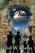 The Way of Nacor (Tales of Eden #1) by Jeff W. Horton