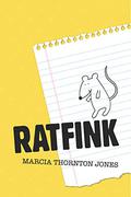 Ratfink by Marcia Thornton Jones
