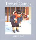 Tree of Cranes by Allen Say