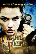 Inanna Rising: Women Forged in Fire by Magenta Nero