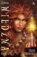 Zawód: Wiedźma, Część 1 by Olga Gromyko