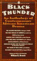 Black Thunder: An Anthology of African-American Drama by August Wilson