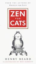 Zen for Cats by Henry N. Beard