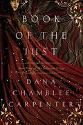 Book of the Just (Bohemian Trilogy #3) by Dana Chamblee Carpenter