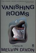 Vanishing Rooms by Melvin Dixon