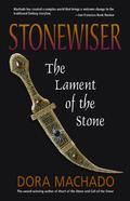 The Lament of the Stone (Stonewiser #3) by Dora Machado