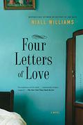 Four Letters of Love by Niall Williams