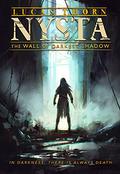 The Wall of Darkest Shadow (Nysta #5) by Lucas Thorn
