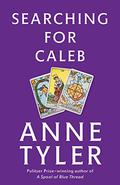 Searching For Caleb by Anne Tyler