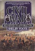 The Civil War, Vol. 3: Red River to Appomattox (The Civil War #3) by Shelby Foote
