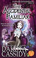 The Accidental Familiar by Dakota Cassidy