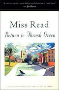 Return to Thrush Green by Miss Read