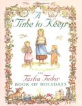 A Time to Keep by Tasha Tudor