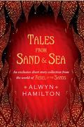 Tales from Sand & Sea (Rebel of the Sands #0.5) by Alwyn Hamilton
