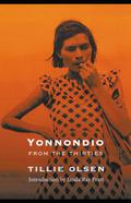 Yonnondio: From the Thirties by Tillie Olsen