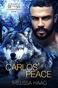 Carlos' Peace by Melissa Haag
