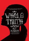 The Whole Truth (The Whole Truth #1) by Kit Pearson