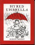 My Red Umbrella by Robert Bright
