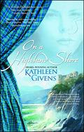 On a Highland Shore (Highland #1) by Kathleen Givens