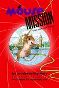 Mousemission (Mousenet #3) by Prudence Breitrose