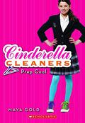 Prep Cool (Cinderella Cleaners #2) by Maya Gold